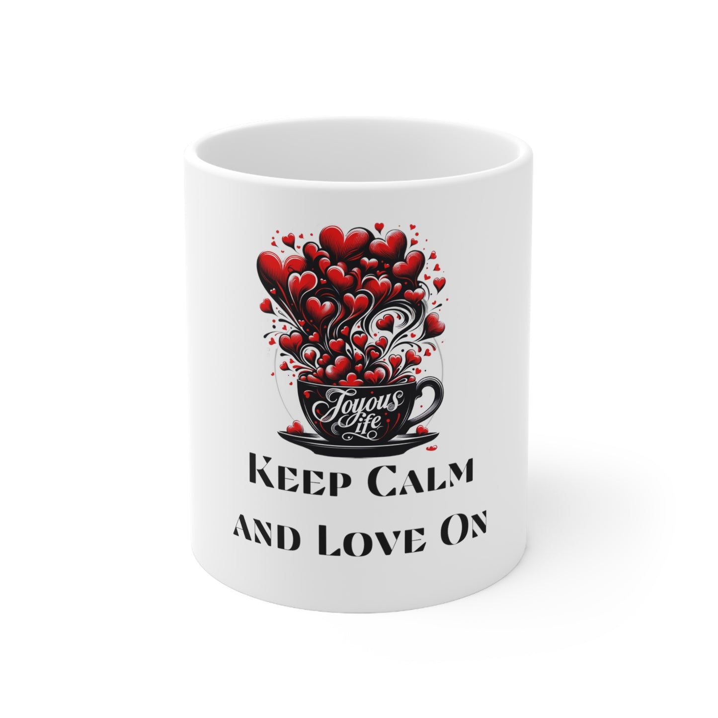 Keep Calm and Love On - Serene 11oz Ceramic Coffee Mug, Joyous Life Journals