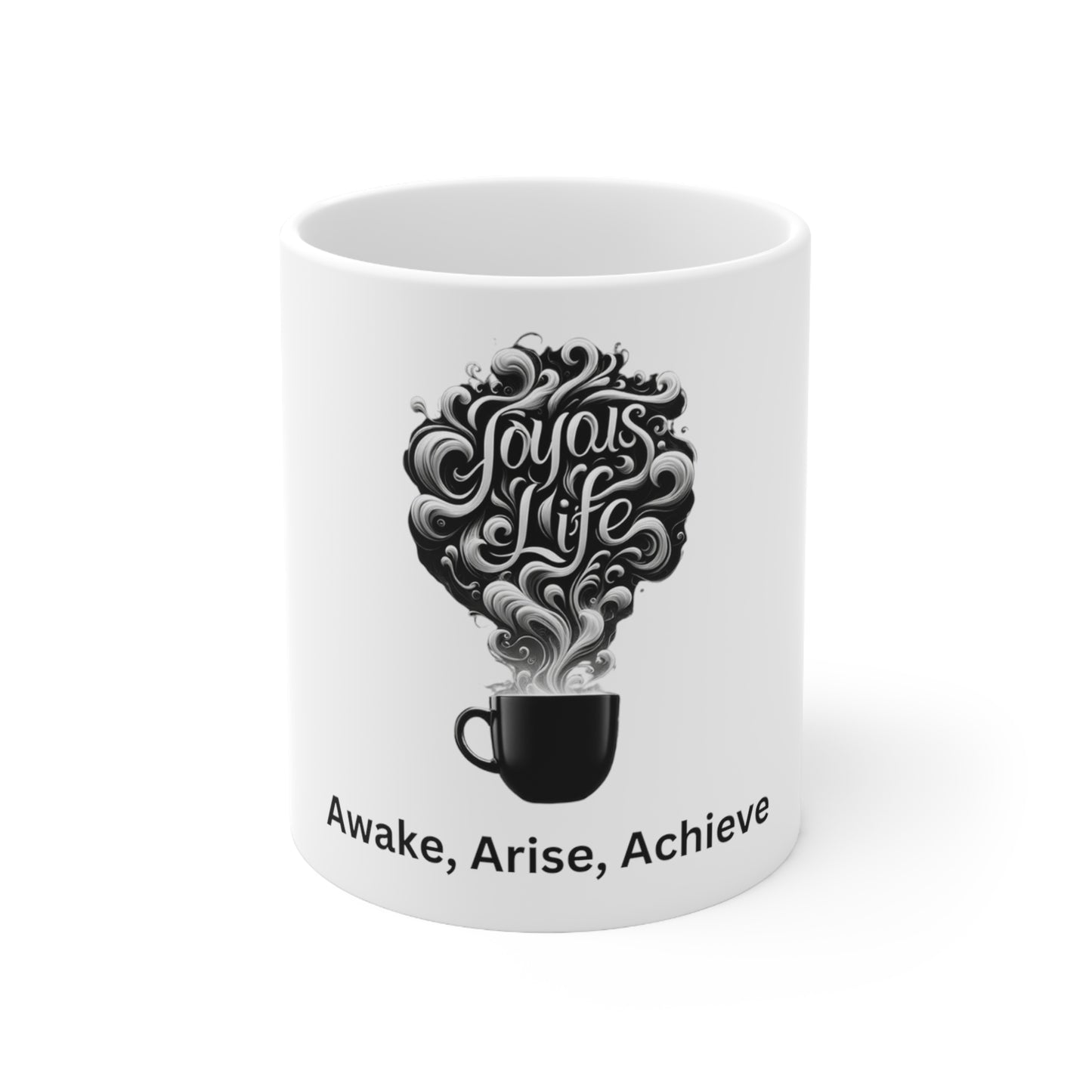 Awake, Arise, Achieve - Motivational Ceramic Mug 11oz, Joyous Life Journals