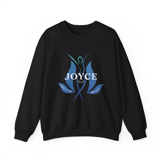 Joyce: A tribute to Strength, Dignity, and Grace--Crewneck Sweatshirt