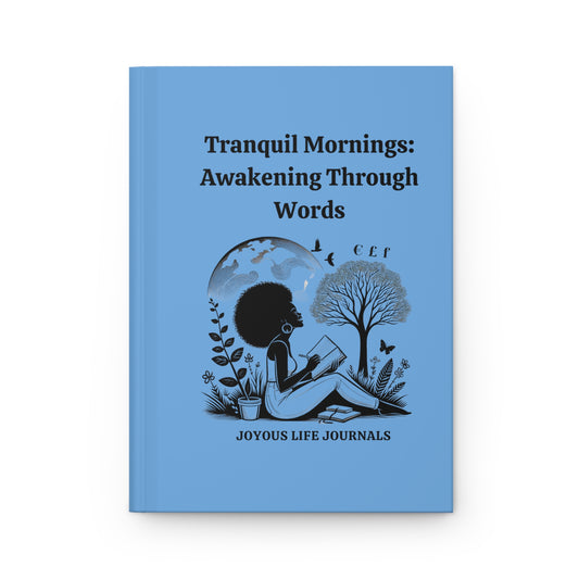 Tranquil Mornings: Awakening Through Words, Joyous Life Journals