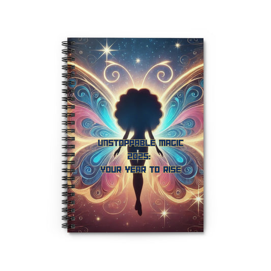 Unstoppable Magic 2025: Your Year to Rise, Spiral Notebook - Ruled Line, Joyous Life Journals