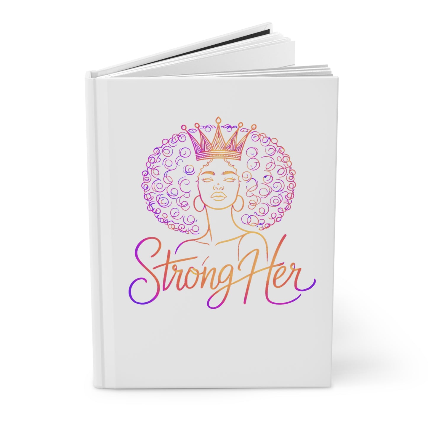 StrongHer Hardcover Journal - Empowering Notebook for Women