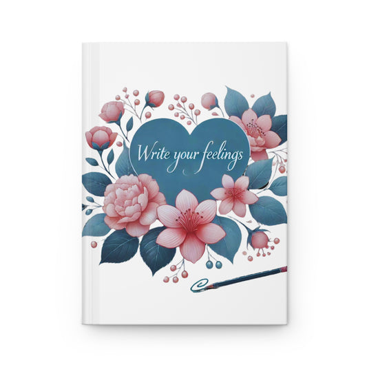 Write Your Feelings: White Hardcover Lined Journal, Joyous Life Journals