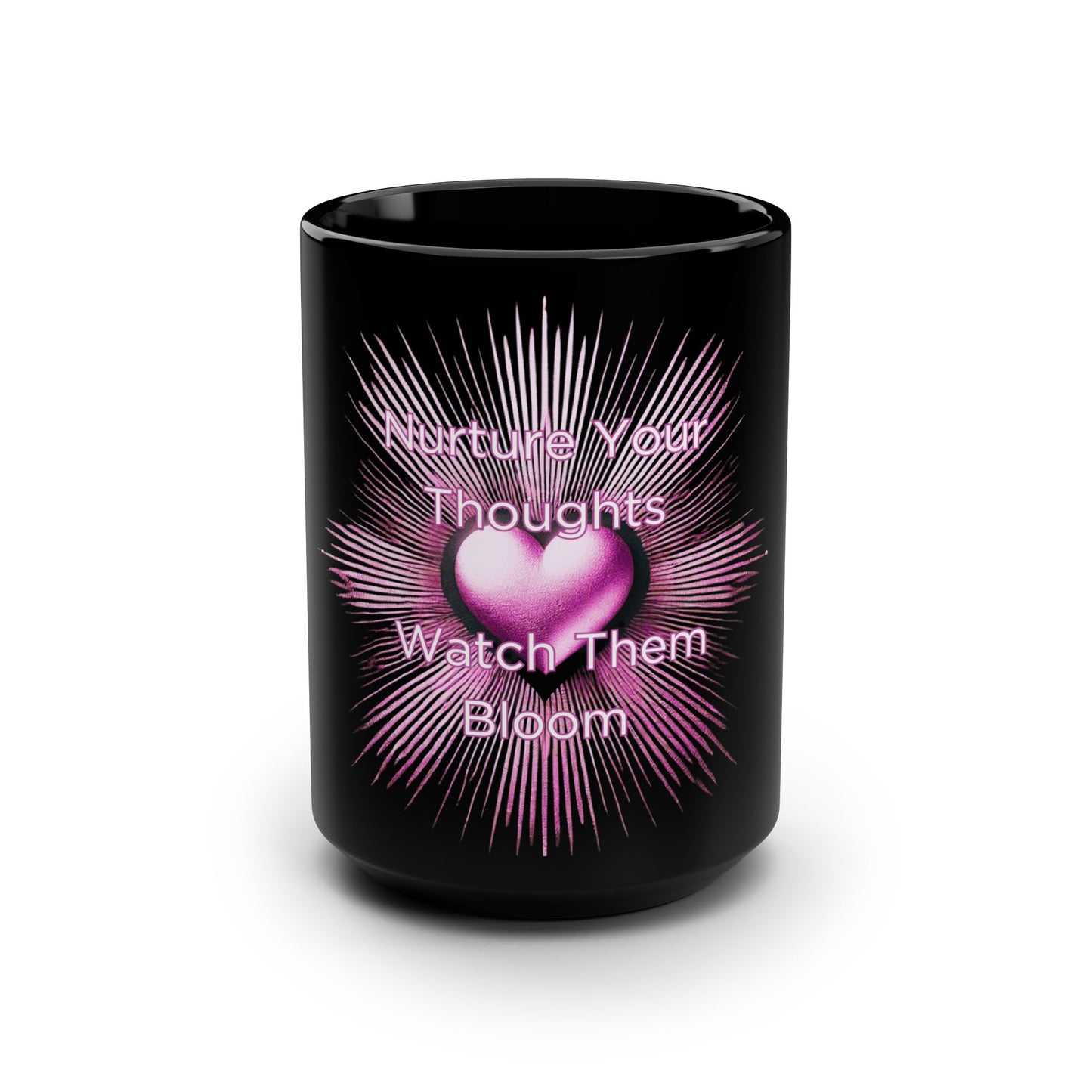 Nurture Your Thoughts, Watch Them Bloom – Inspirational Coffee Mug, Joyous Life Journals