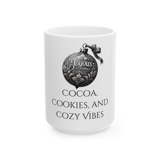 Cocoa, Cookies, and Cozy Vibes, Joyous Life Journals