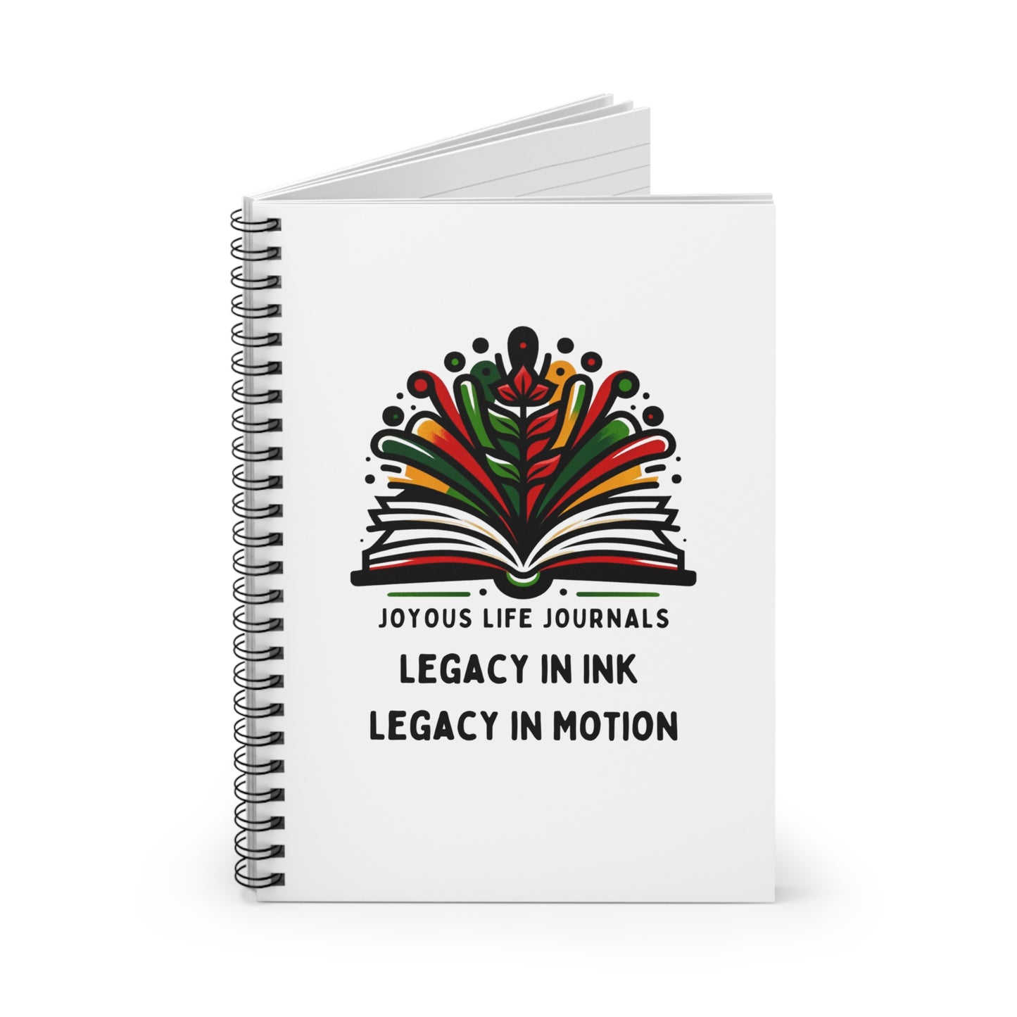 Legacy in Ink | Legacy in Motion Spiral Notebook - Ruled Line, Joyous Life Journals