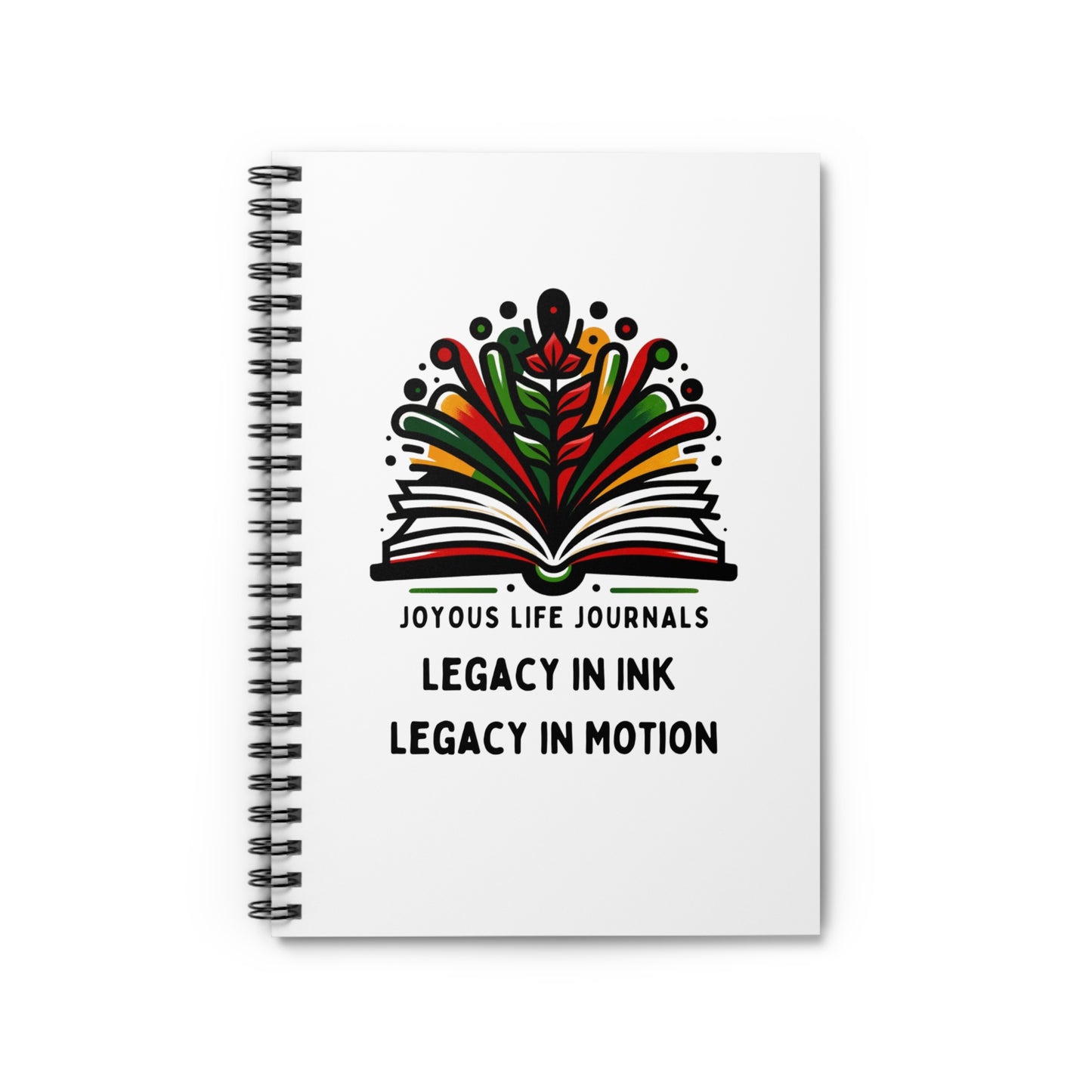 Legacy in Ink | Legacy in Motion Spiral Notebook - Ruled Line, Joyous Life Journals