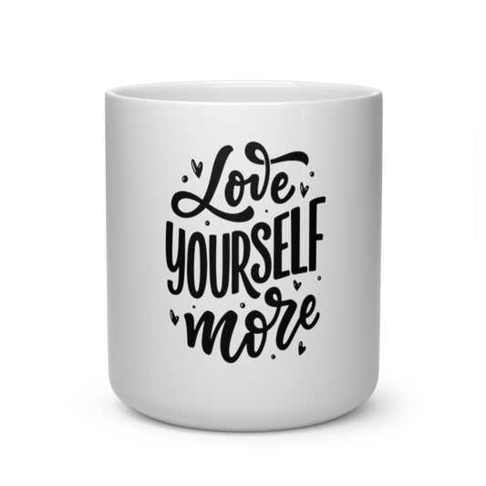 Heart Shape Mug Love Yourself More Joyous Life Journals