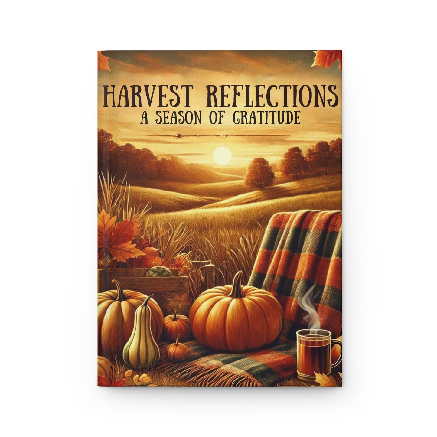 Harvest Reflections: A Season of Gratitude, Joyous Life Journals