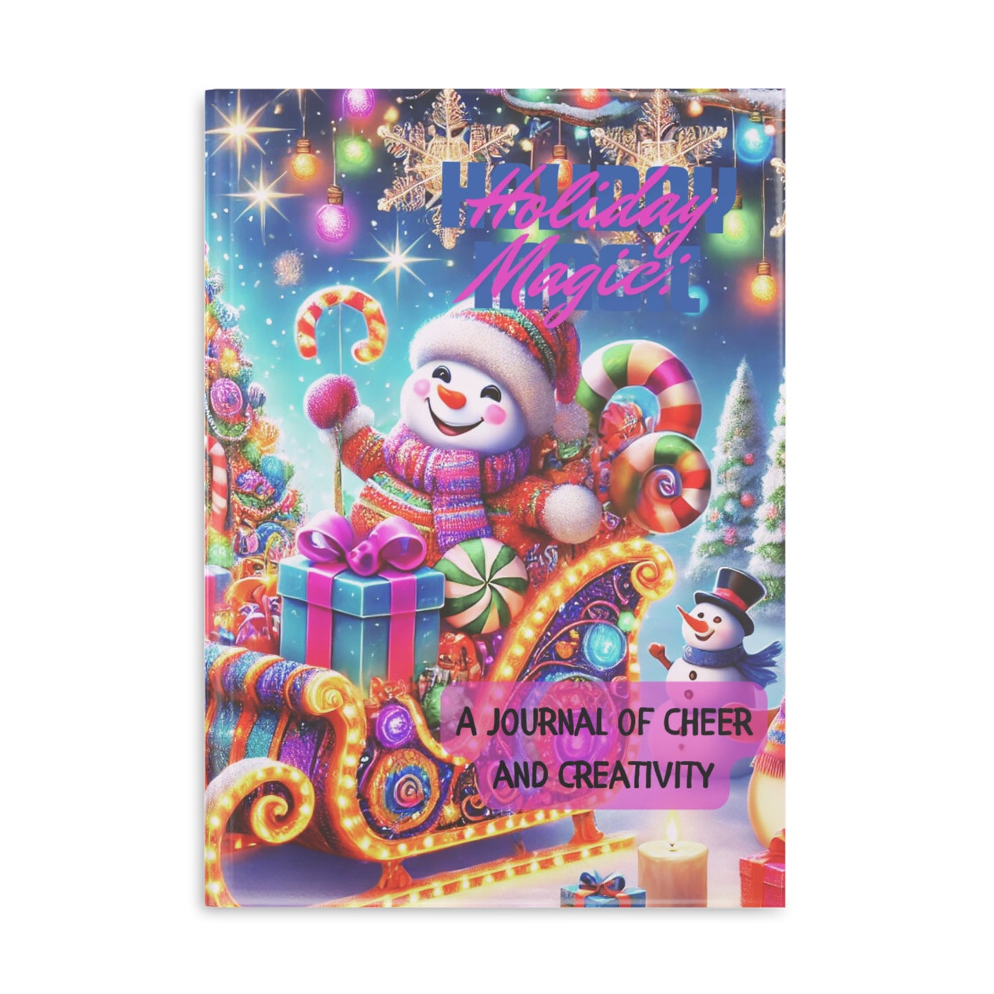 Holiday Magic: A Journal of Cheer and Creativity, Hardcover Notebook with Puffy Covers, Joyous Life Journals