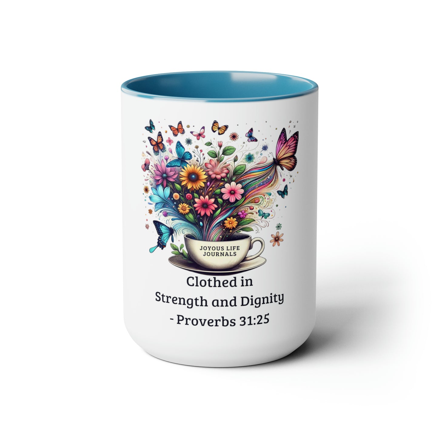 Elegance in Bloom: 'Clothed in Strength and Dignity' Proverbs 31:25 Two-Tone Mug, Joyous Life Journals