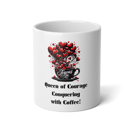 Queen of Courage Coffee Conqueror Mug, Joyous Life Journals