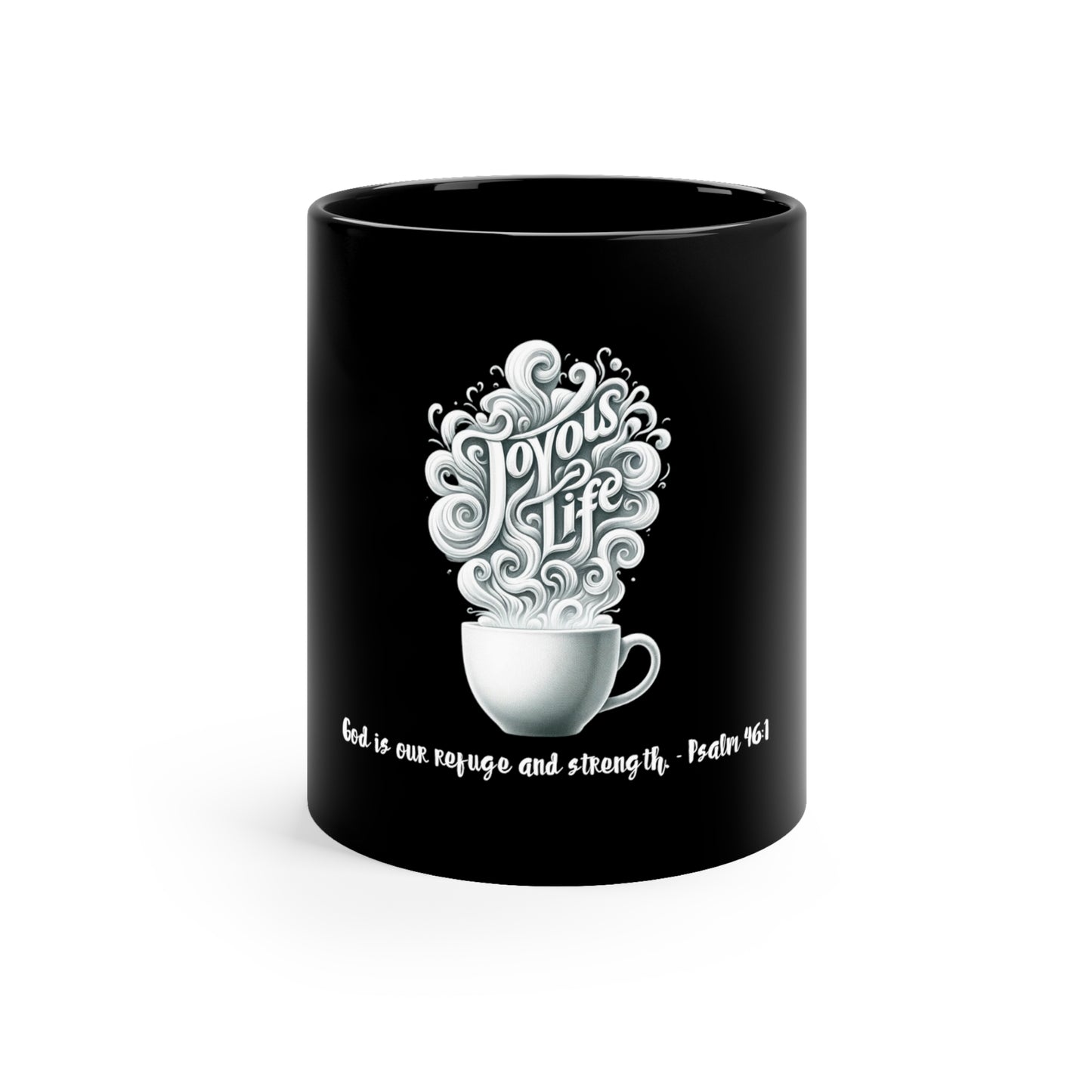 Psalm 46:1 Refuge Mug: Strength and Solace, 11oz Black Ceramic, Joyous Life Journals