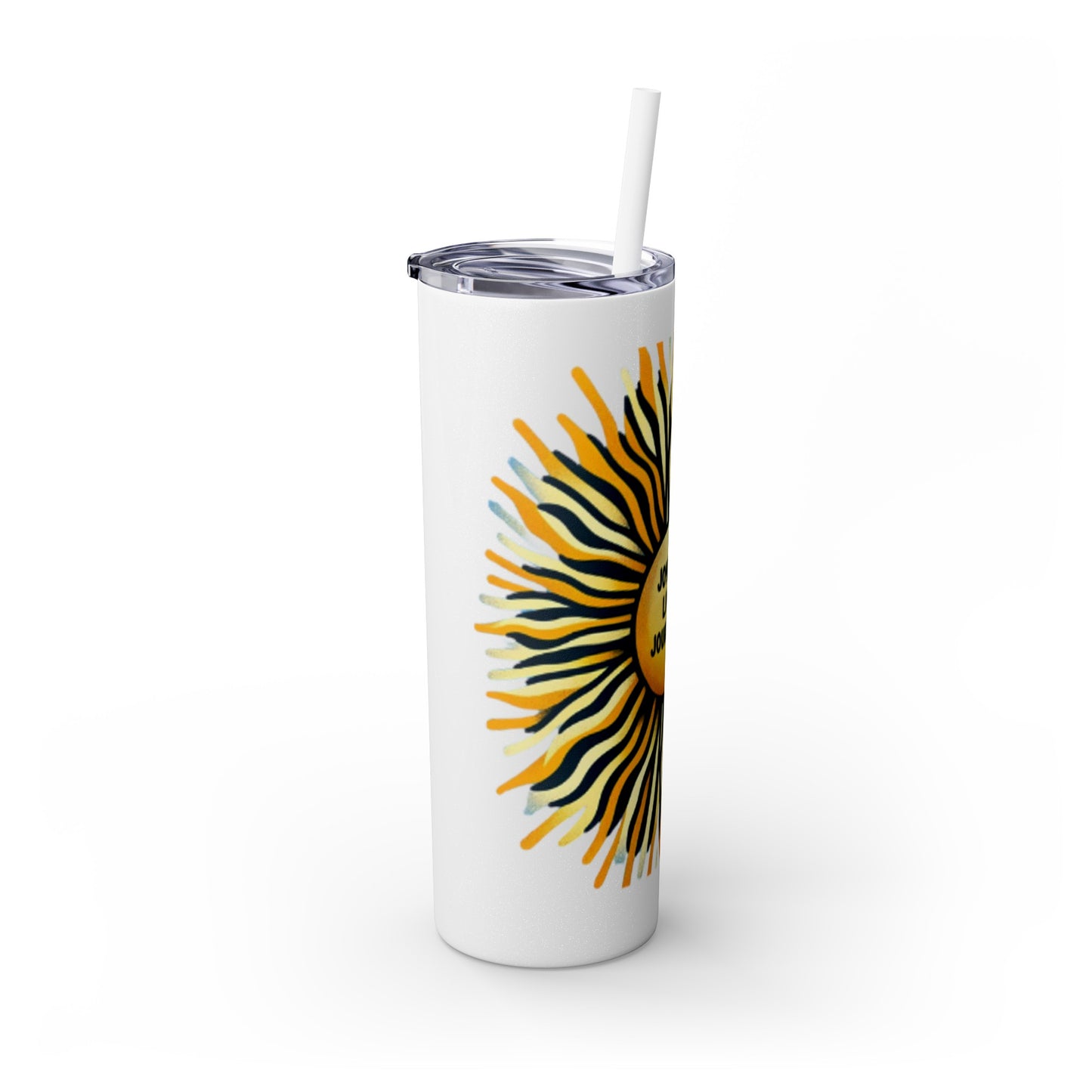 Joyous Life Journals Radiant Sun Tumbler Skinny Tumbler with Straw, 20oz