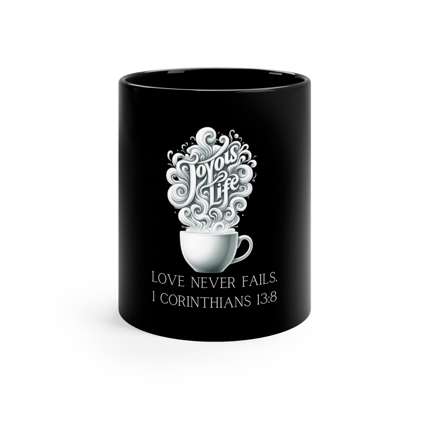 1 Corinthians 13:8 Love Never Fails Mug: Eternal Affection, 11oz Black Ceramic, Joyous Life Journals