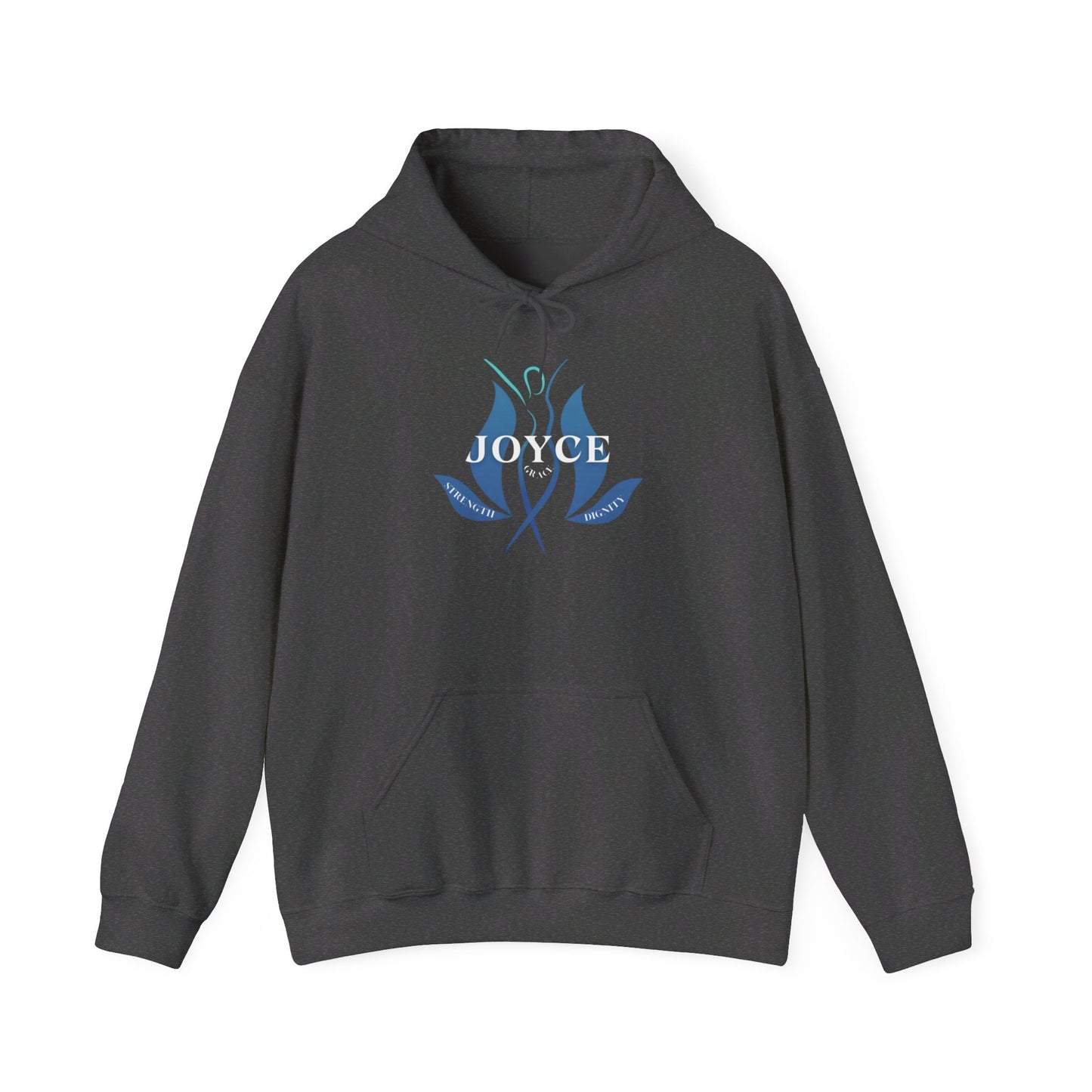 Joyce: A tribute to Strength, Dignity, and Grace--Hooded Sweatshirt