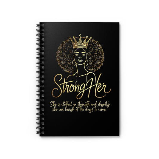 Empowering Spiral Notebook - StrongHer | Inspirational Quotes for Women