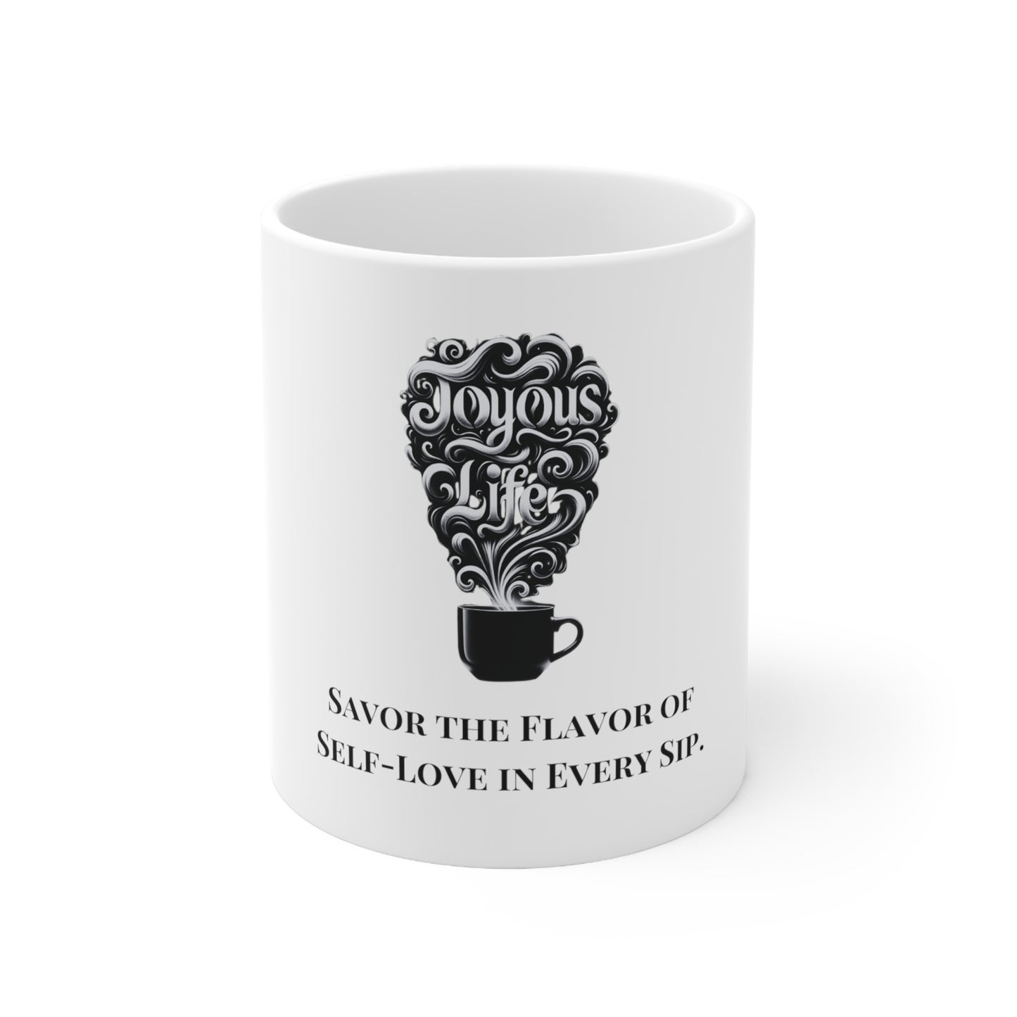 Savor Self-Love - Nurturing Ceramic Coffee Mug 11oz, Joyous Life Journals