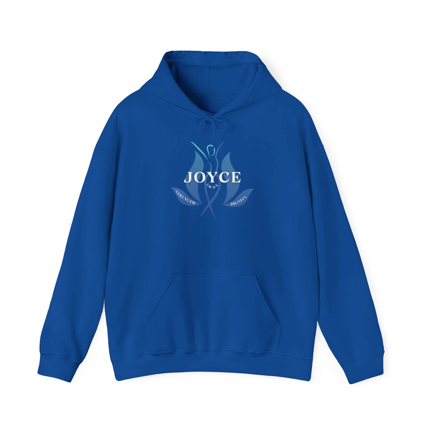 Joyce: A tribute to Strength, Dignity, and Grace--Hooded Sweatshirt