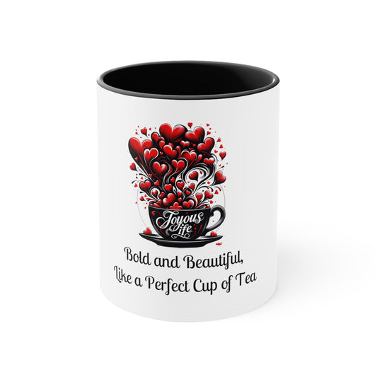 Bold & Beautiful Mug: Perfect Cup of Tea