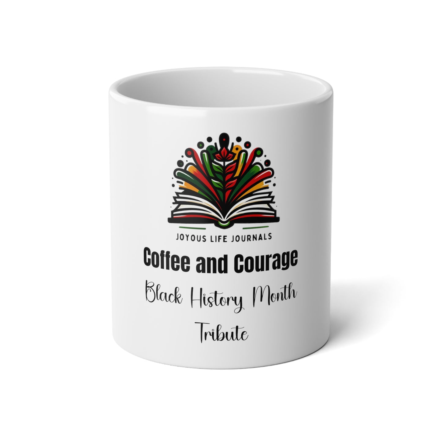 Coffee and Courage: Black History Month Tribute Jumbo Mug, Joyous Life Journals