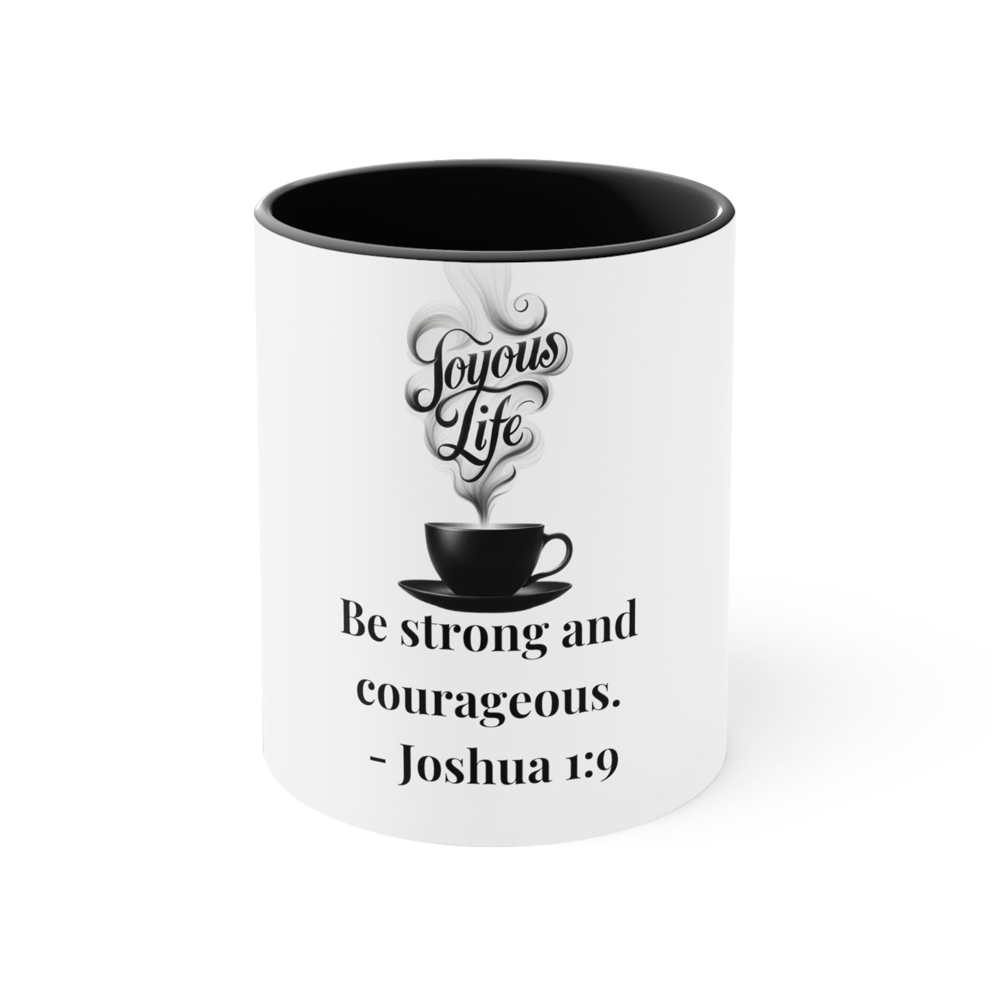 Courage Unleashed: Joshua 1:9 Accent Coffee Mug, Joyous Life Journals