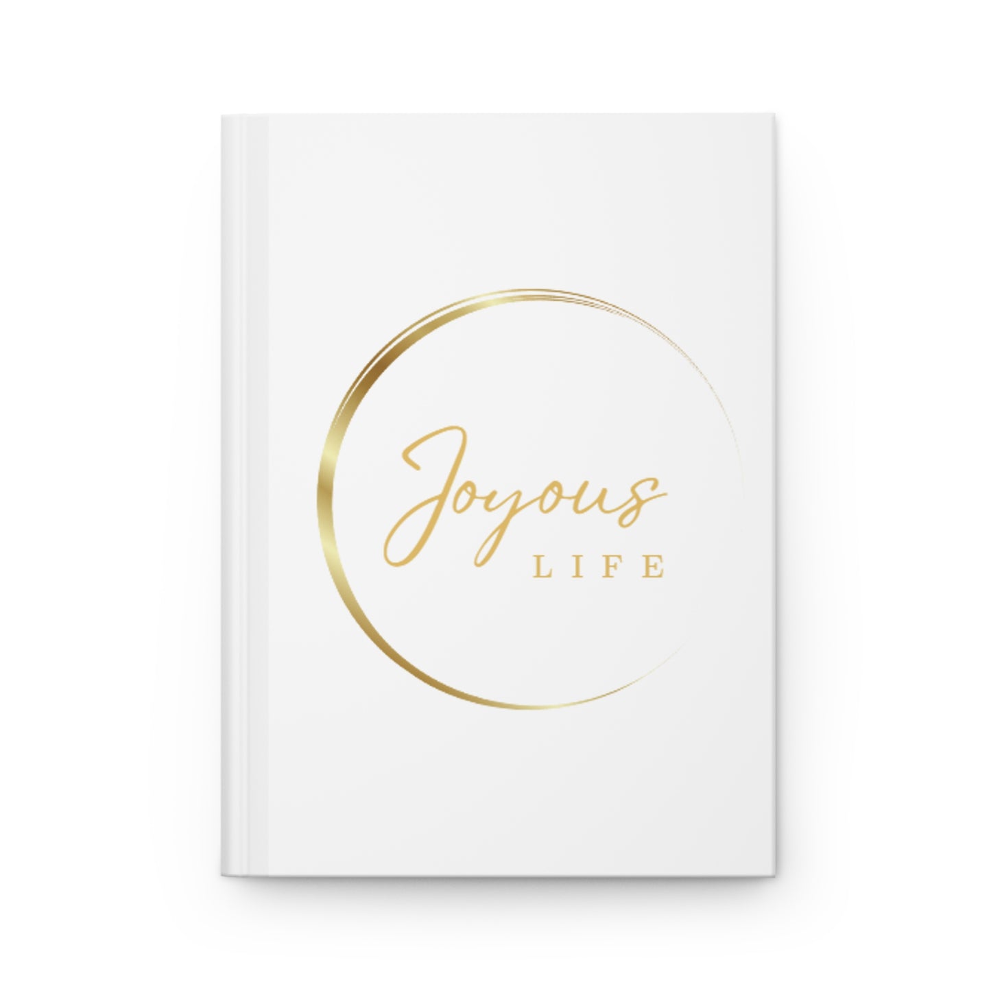 Joyous Life Hardcover Journal Matte White