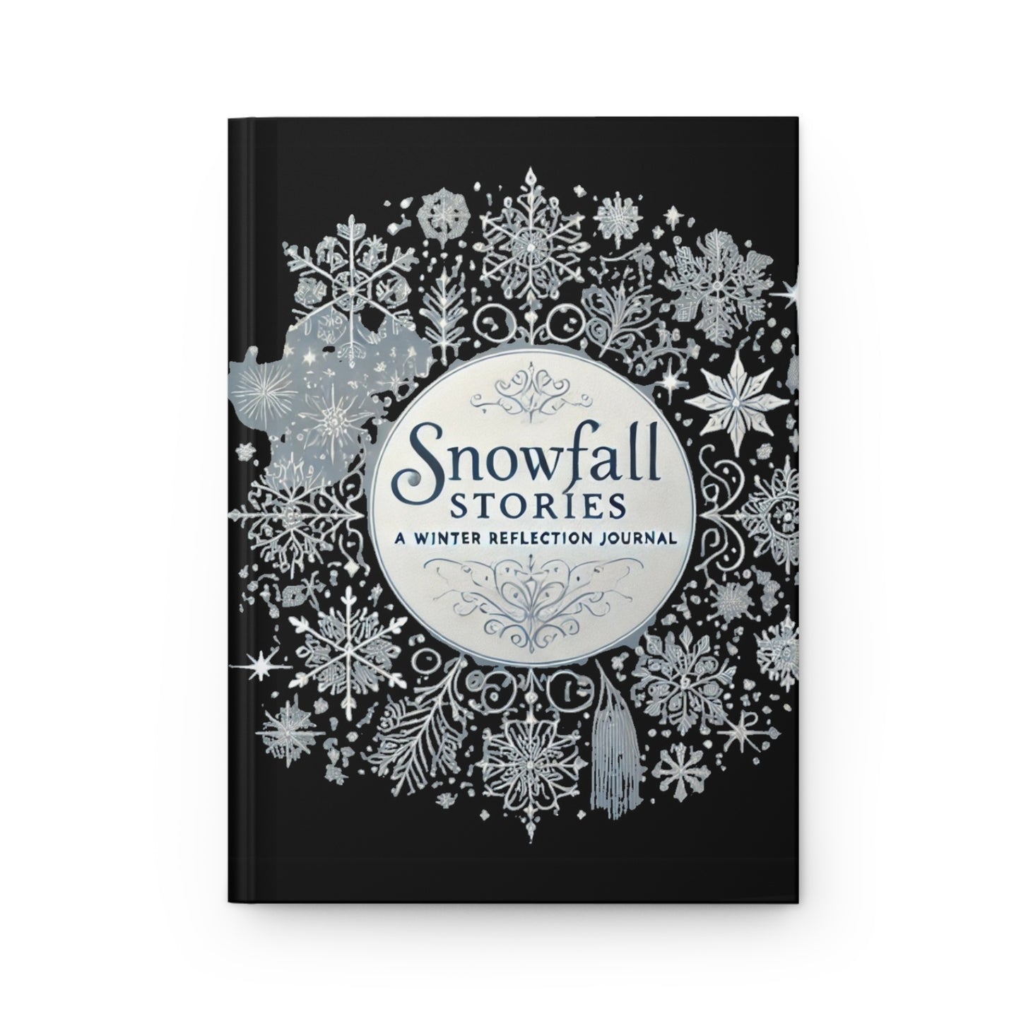 Snowfall Stories: A Winter Reflection Journal, Hardcover Journal Matte, Joyous Life Journals