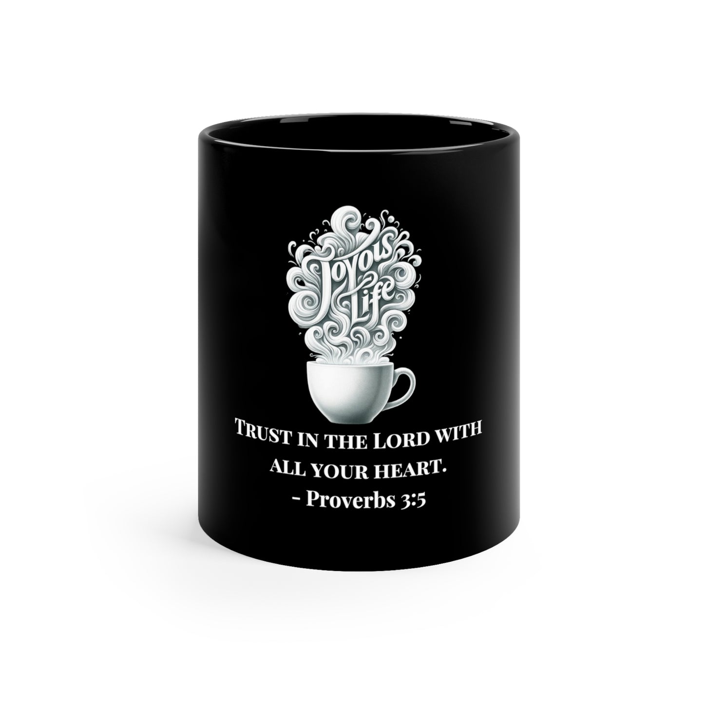 Proverbs 3:5 Trust Mug: Heartfelt Faith, 11oz Black Ceramic, Joyous Life Journals