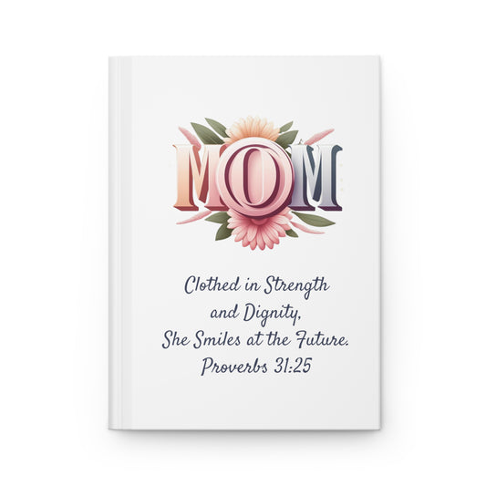 Strength & Dignity Hardcover Journal - Proverbs 31:25, Joyous Life Journals